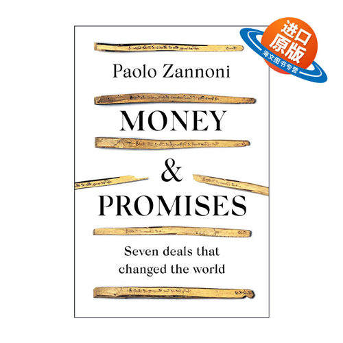 英文原版 Money and Promises 金钱与承诺 改变世界的七笔交易 银行与国家的关系 精装 英文版 进口英语原版书籍