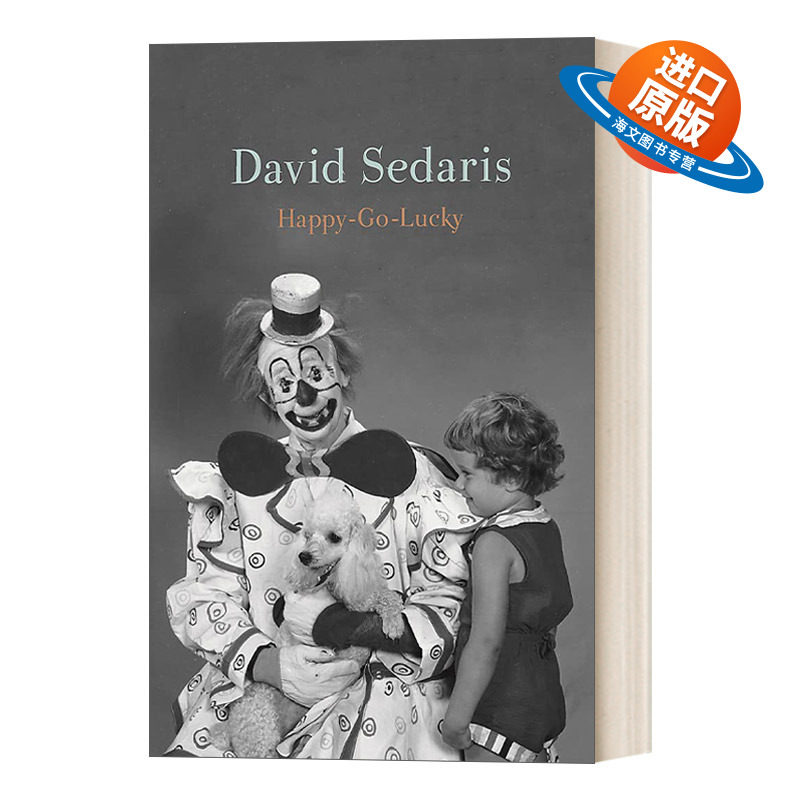 英文原版 Happy-Go-Lucky 随遇而安 大卫·赛德瑞斯 David Sedaris 幽默散文 英文版 进口英语原版书籍