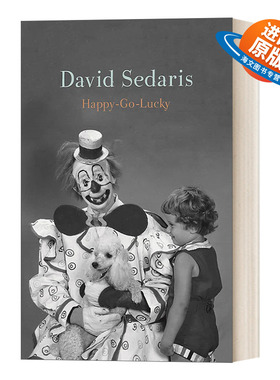 英文原版 Happy-Go-Lucky 随遇而安 大卫·赛德瑞斯 David Sedaris 幽默散文 英文版 进口英语原版书籍