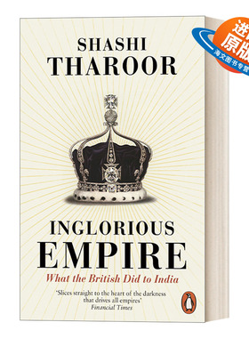 英文原版 Inglorious Empire 不光荣帝国 英国人在印度的所作所为 沙西萨鲁尔 英文版 进口英语原版书籍
