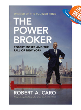 英文原版 The Power Broker 成为官僚 罗伯特·A·卡洛 普利策奖小说 英文版 进口英语原版书籍
