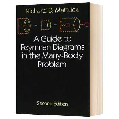 多体问题中的费曼图解指南 第2版 英文原版 A Guide to Feynman Diagrams in the Many-body Problem 英文版进口英语书籍
