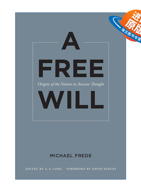 英文原版 Free Will 自由意志 古典思想中的起源 Michael Frede 英文版 进口英语原版书籍