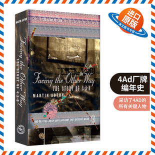 英文版 书籍 Other 4Ad Story The Way 进口英语原版 英文原版 4Ad厂牌编年史 Facing
