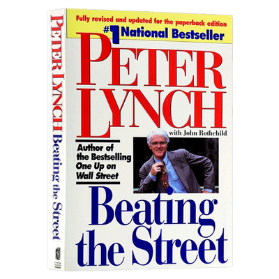 战胜华尔街 英文原版 Beating the Street 全球基金经理 彼得林奇 Peter Lynch 选股实录 商业经济 投资黄金法则 英文版进口书