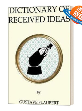 英文原版 Dictionary of Received Ideas 庸见词典 福楼拜 Alma经典系列 英文版 进口英语原版书籍