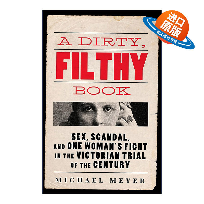 英文原版 A Dirty  Filthy Book 肮脏的书 安妮·贝赞特的世纪判决 维多利亚时代女性权益斗争 英文版 进口英语原版书籍