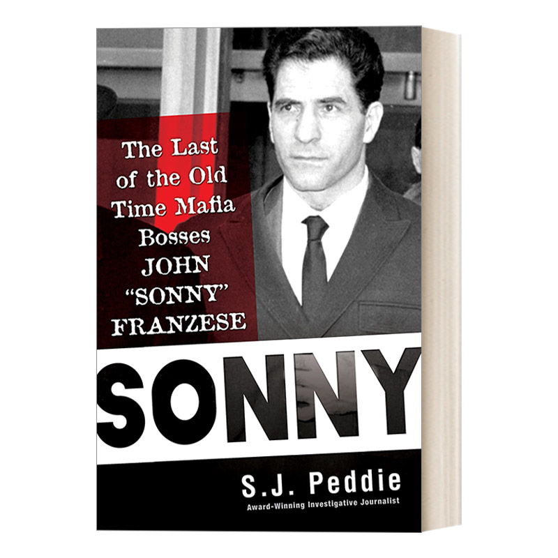 英文原版 Sonny 桑尼 传奇黑帮老大约翰桑尼弗兰泽斯传记 精装 S J Peddie Citadel 英文版 进口英语原版书籍