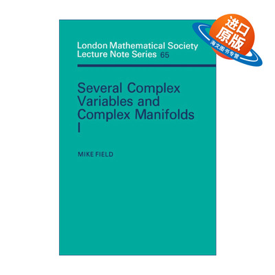 英文原版 Several Complex Variables and Complex Manifolds I 几个复变量和复流形I 伦敦数学会讲义系列 英文版进口英语原版书籍