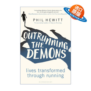 英文原版 Outrunning the Demons 跑步穿过阴云密布 菲尔·休伊特 34个感人至深的真实跑步故事 英文版 进口英语原版书籍