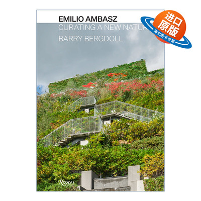 英文原版 Emilio Ambasz Curating a New Nature 阿根廷传奇绿色建筑先驱埃米利奥·安柏兹 精装建筑设计艺术图册 英文版进口书籍