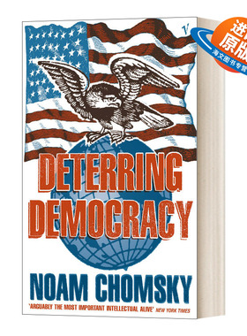英文原版 Deterring Democracy 遏制民主 诺姆·乔姆斯基 英文版 进口英语原版书籍