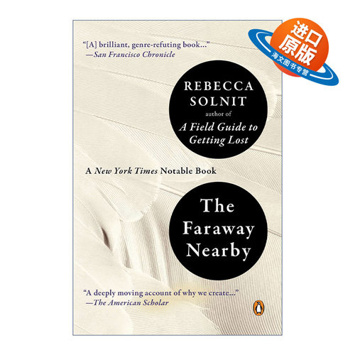 英文原版 The Faraway Nearby 远处近处 美国国家书评人协会奖入围 爱说教的男人作者丽贝卡·索尔尼特自传 Rebecca Solnit 英文版