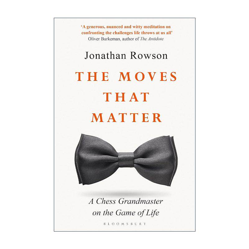 英文原版 The Moves that Matter 关键的走棋 国际象棋大师谈象棋与人生 Jonathan Rowson 英文版 进口英语原版书籍