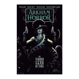 英文原版 Arkham Horror The Terror at the End of Time 诡镇奇谈 阿卡姆惊魂 时间尽头的恐惧 黑马漫画英文版 进口英语原版书籍