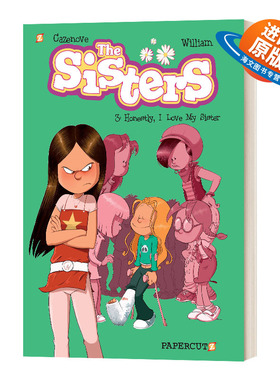 英文原版 The Sisters Vol. 3 Honestly  I Love My Sister 姐妹第3册 老实说 我爱我的姐妹 英文版 进口英语原版书籍