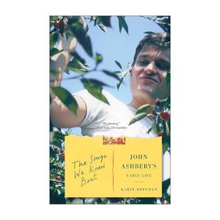 英文原版 The Songs We Know Best 我们熟悉的歌曲 约翰·阿什贝利早期生活 英文版 进口英语原版书籍