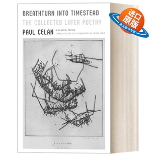晚年诗选 into Collected The 英文原版 Poetry 保罗策兰 德英双语版 Edition Timestead BiAlingual 进 英文版 Later Breathturn
