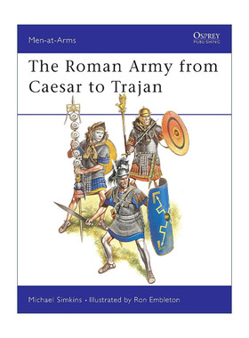 英文原版 The Roman Army from Caesar to Trajan 凯撒到图拉真时期的罗马军队 历史上的军队系列 英文版 进口英语原版书籍