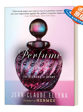 英文原版 Perfume The Alchemy of Scent 香水 气味的魔力 JCE Jean Claude Ellena 英文版 进口英语原版书籍