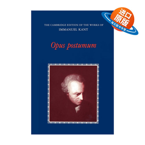 英文原版 Opus Postumum 剑桥版康德著作系列 康德遗著 英文版 进口英语原版书籍