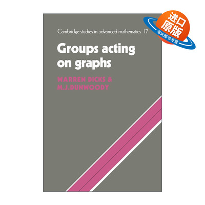 英文原版 Groups Acting on Graphs 群作用在图上的表现 剑桥高等数学研究系列 英文版 进口英语原版书籍