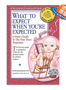 英文原版 What to Expect When You're Expected 原来怀孕是件这么可爱的事 胎儿前三个月趣味指南 David Javerbaum 进口英语书籍