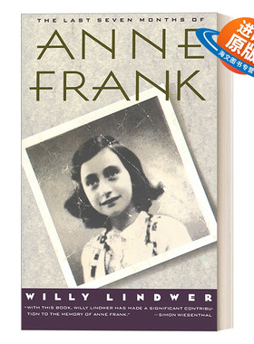 英文原版 The Last Seven Months of Anne Frank 安妮·弗兰克的最后七个月 历史传记 Willy Lindwer 英文版 进口英语原版书籍
