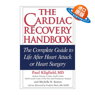 英文原版 The Cardiac Recovery Handbook 心脏康复手册 第二版 心脏病发作或心脏手术后的生活指南 Paul Kligfield 进口英语书籍
