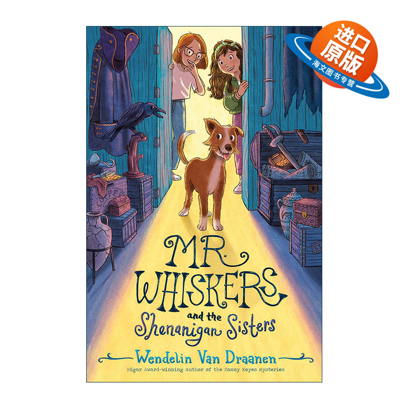 英文原版 Mr. Whiskers and the Shenanigan Sisters 胡子先生和恶作剧姐妹 Flipped怦然心动作者新作 儿童侦探小说 精装 英文版
