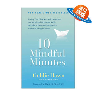 英文原版 10 Mindful Minutes 正念10分钟 社交与情感技能 减少压力与焦虑 Goldie Hawn 英文版 进口英语原版书籍