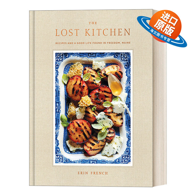 英文原版 The Lost Kitchen 失落的厨房 在缅因州的自由生活中发现的美味食谱 精装 Erin French 英文版 进口英语原版书籍