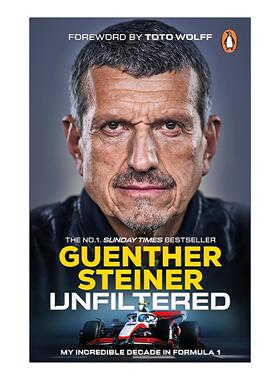 英文原版 Unfiltered 冈瑟·施泰纳回忆录 哈斯车队前领队 英文版 进口英语原版书籍