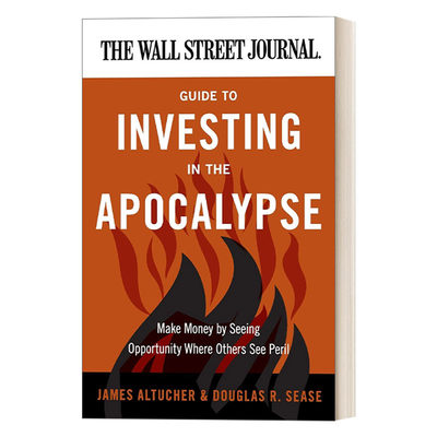 英文原版 Street Journal Guide to Investing in the Apocalypse 华尔街日报投资启示录 经济管理 进口英语原版书籍