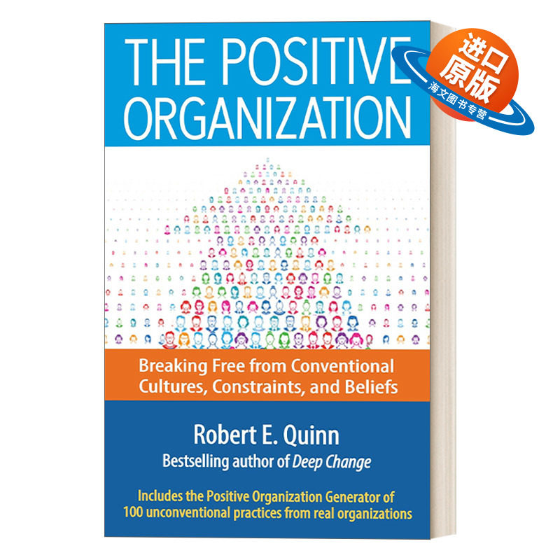 英文原版 The Positive Organization 积极的组织 打破传统文化、约束和信仰的枷锁 领导学 Robert E. Quinn 精装 英文版 进口书籍