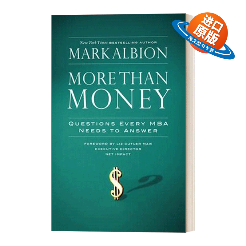 英文原版 More Than Money 不仅仅是钱 每个MBA都需要回答的问题 职业指导指南 Mark Albion 精装 英文版 进口英语原版书籍