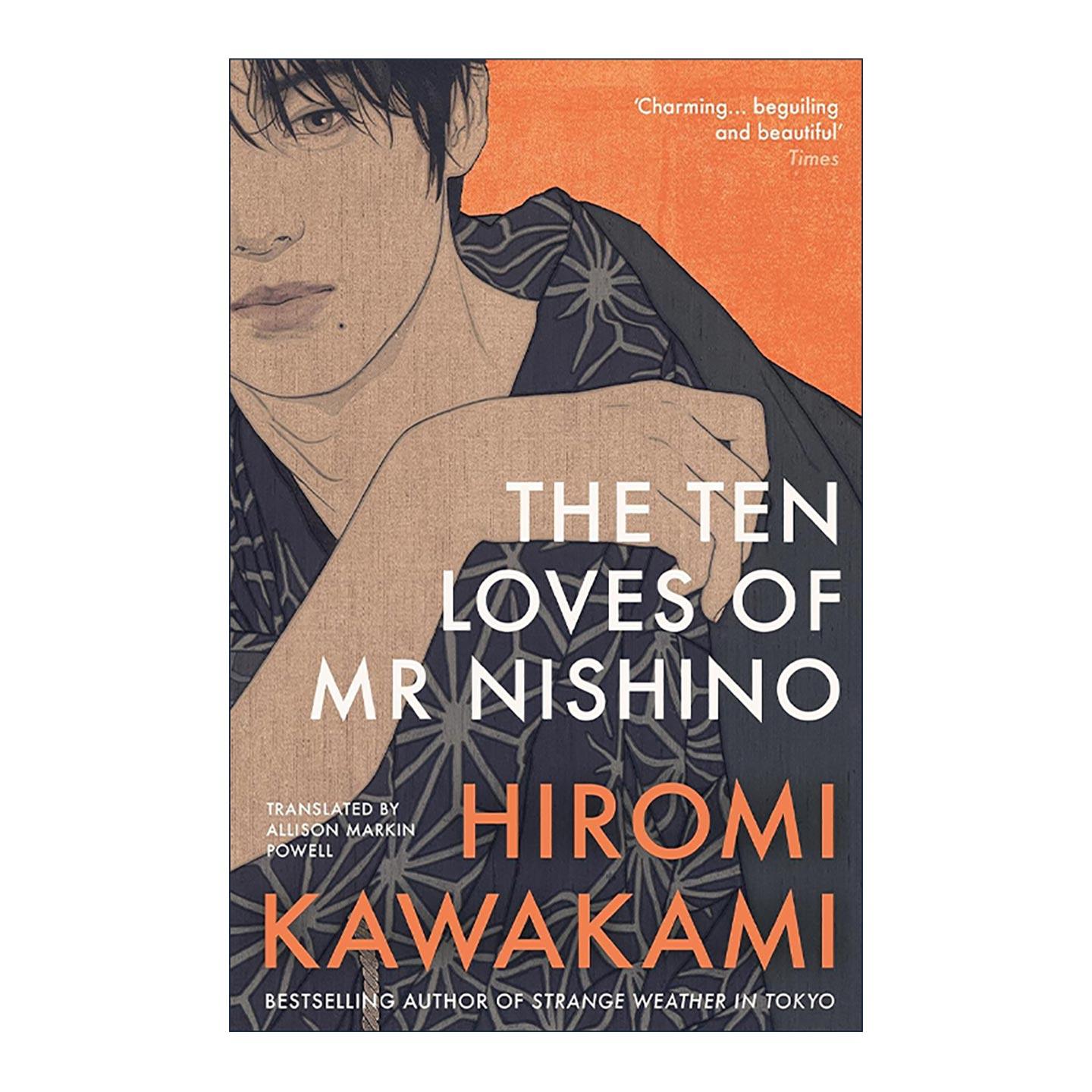 英文原版 The Ten Loves of Mr Nishino 西野的恋爱与冒险 川上弘美小说 英文版 进口英语原版书籍