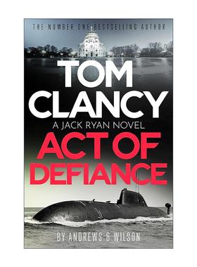 英文原版 Tom Clancy Act of Defiance 反抗行动 军事惊悚小说 英文版 进口英语原版书籍