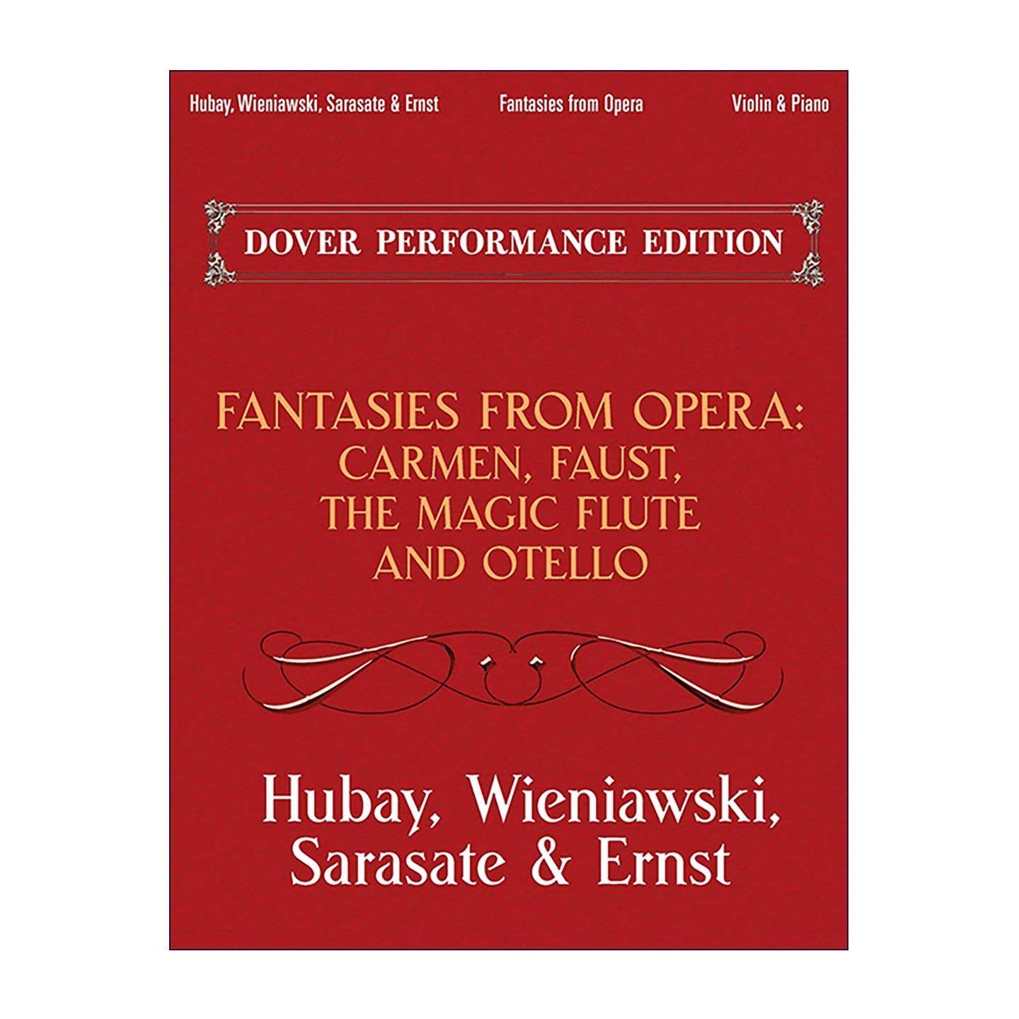 英文原版 Fantasies from Opera for Violin and Piano 小提琴钢琴合奏 四大歌剧幻想曲 卡门 浮士德 魔笛 奥赛罗 乐谱 进口英语