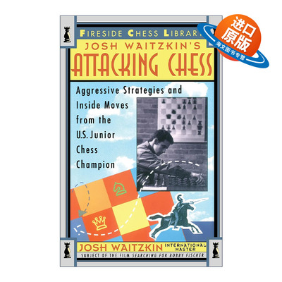 英文原版 Attacking Chess 进攻棋  学习的艺术作者 国际象棋奇才Josh Waitzkin 乔希维茨金实战对局 英文版 进口英语原版书籍