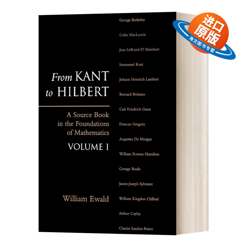 英文原版 From Kant to Hilbert Volume 1 从康德到希尔伯特 第1卷 数学基础原始资料 英文版 进口英语原版书籍