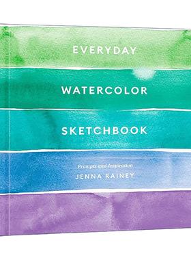 英文原版 Everyday Watercolor Sketchbook 每日水彩速写本 素描簿 提示和灵感 绘画指南 Jenna Rainey 英文版 进口英语原版书籍