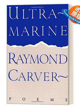 英文原版 Ultramarine: Poems 海青色:诗集 Raymond Carver雷蒙德·卡佛 英文版 进口英语原版书籍
