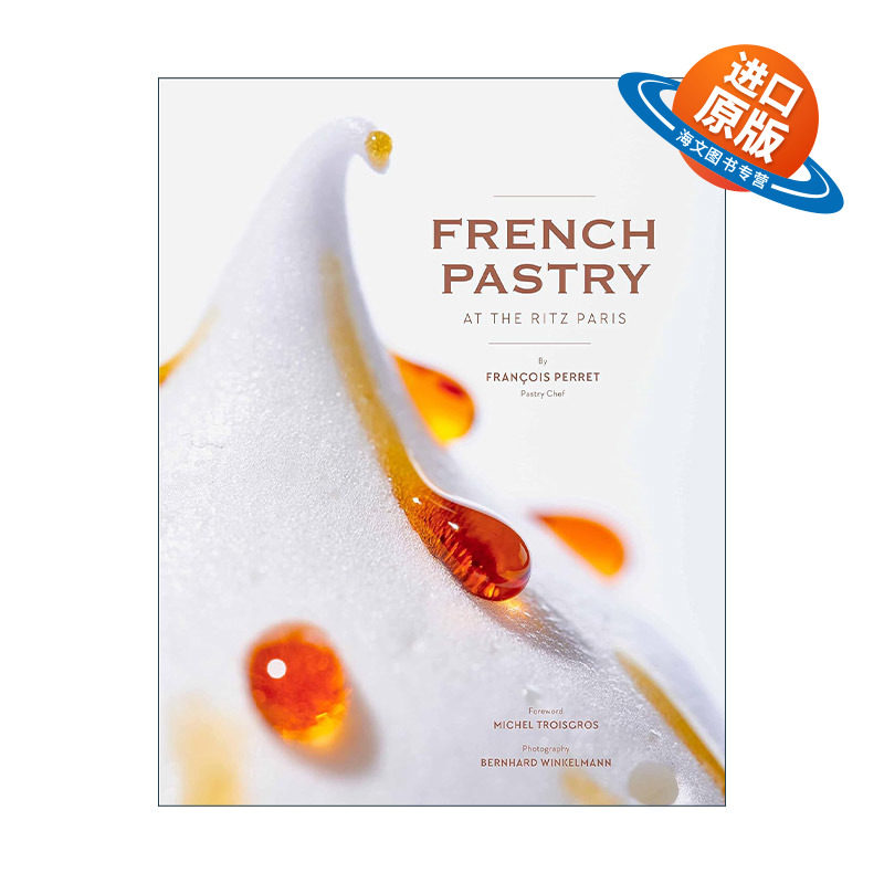 英文原版 French Pastry at the Ritz Paris 巴黎丽兹酒店的法式糕点 精装 英文版 进口英语原版书籍