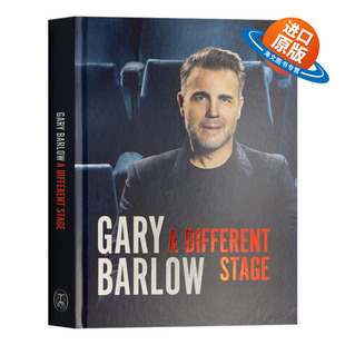 英文版 书籍 Stage Gary Barlow自传 That主唱盖瑞·巴洛 Different 接招合唱团Take 进口英语原版 英文原版 精装