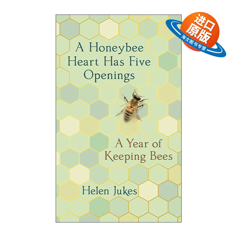 英文原版 A Honeybee Heart Has Five Openings 蜜蜂的心脏有五个开口 养蜂的一年 传记 精装 英文版 进口英语原版书籍