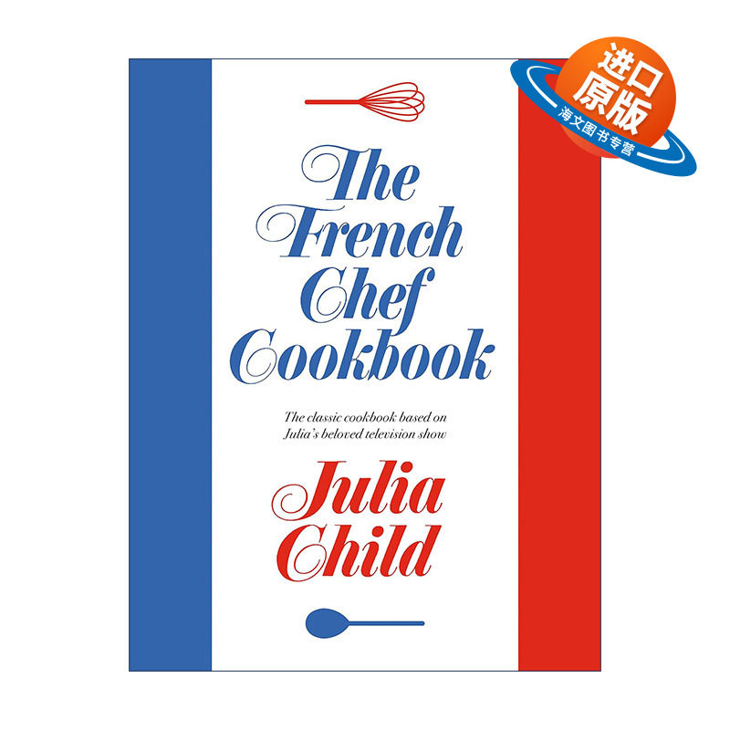 英文原版 The French Chef Cookbook 法国厨师食谱 掌握烹饪法国菜的艺术作者Julia Child 精装 英文版 进口英语原版书籍