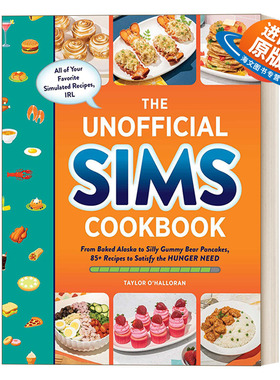 英文原版 The Unofficial Sims Cookbook 模拟人生食谱 满足饥饿需求的 85 多种食谱精装 英文版 进口英语原版书籍