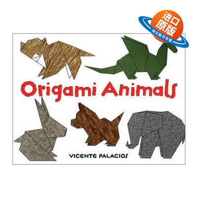 英文原版 Origami Animals 动物折纸 天鹅 小狗 大象 Vicente Palacios 英文版 进口英语原版书籍