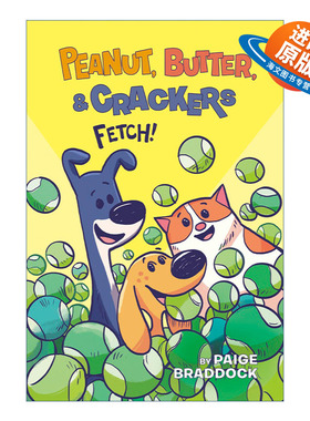 英文原版 Fetch! Peanut  Butter  and Crackers 02 花生，黄油和饼干系列2 去拿来 儿童幽默漫画 Paige Braddock 英文版进口书籍